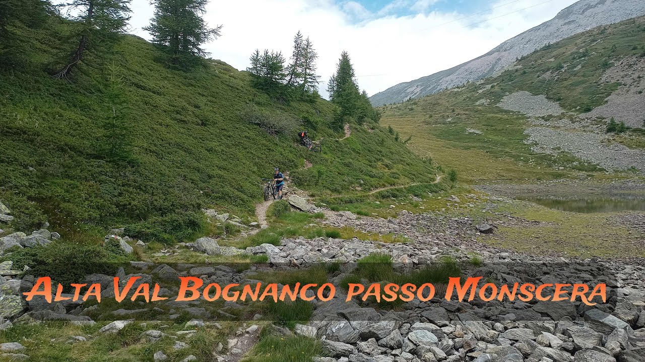 Alta val Bognanco - Passo Monscera