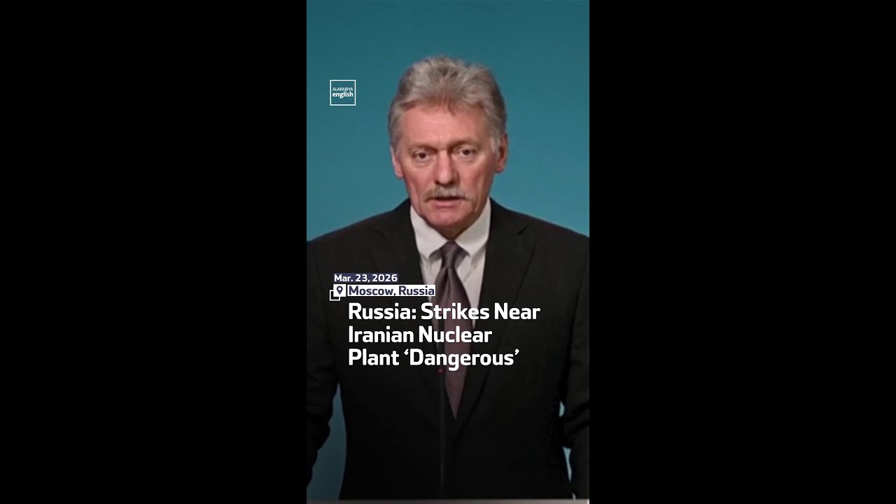 Russia: Strikes Near Iranian Nuclear Plant &lsquo;Dangerous&rsquo;