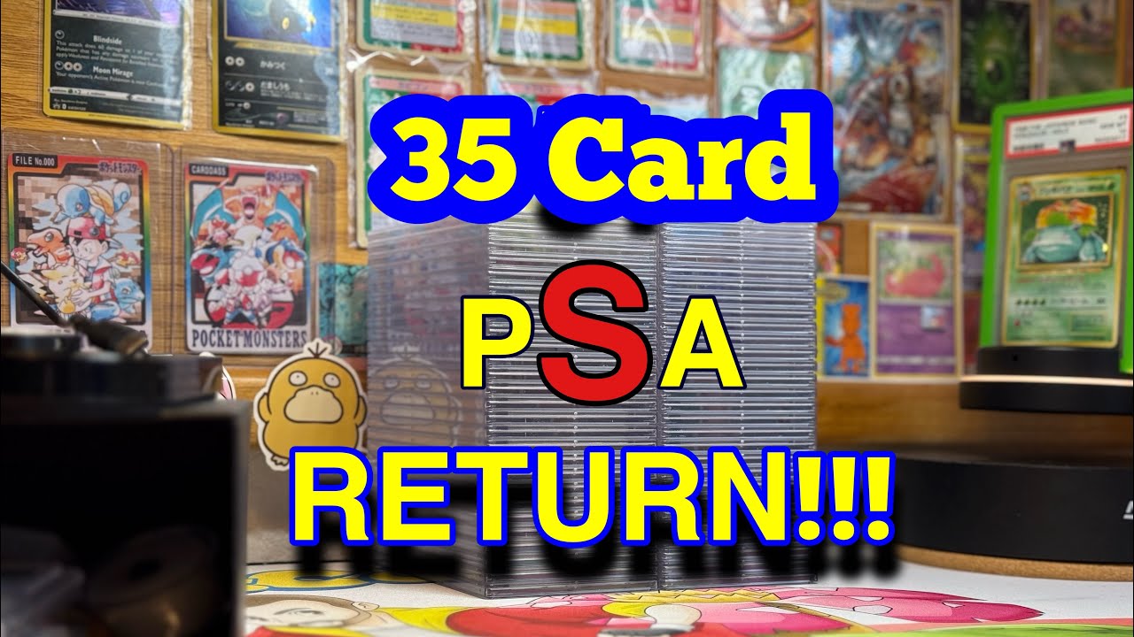 A PSA RETURN OF 35 Pokémon Cards! 