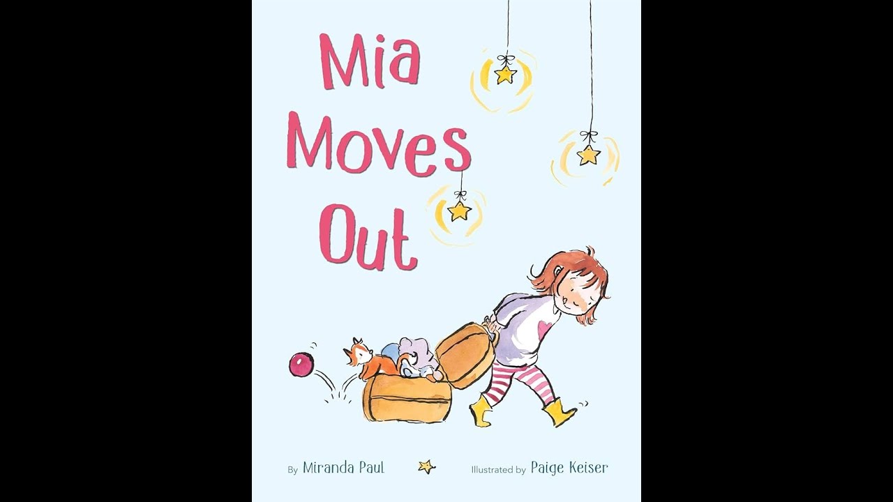 01/06/2026 KPL Bedtime Stories #8: Mia Moves Out by Miranda Paul