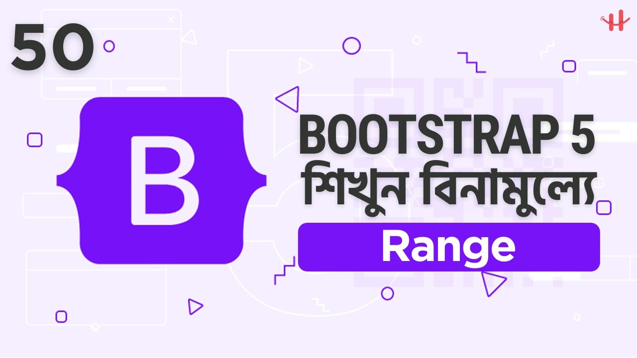 50. Bootstrap 5 Range Bangla Tutorial