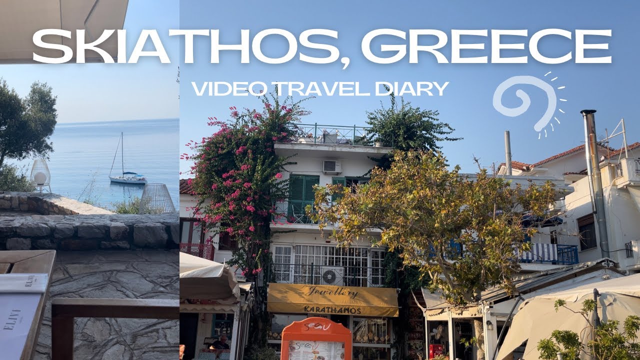 relaxing travel vlog/diary to skiathos, greece