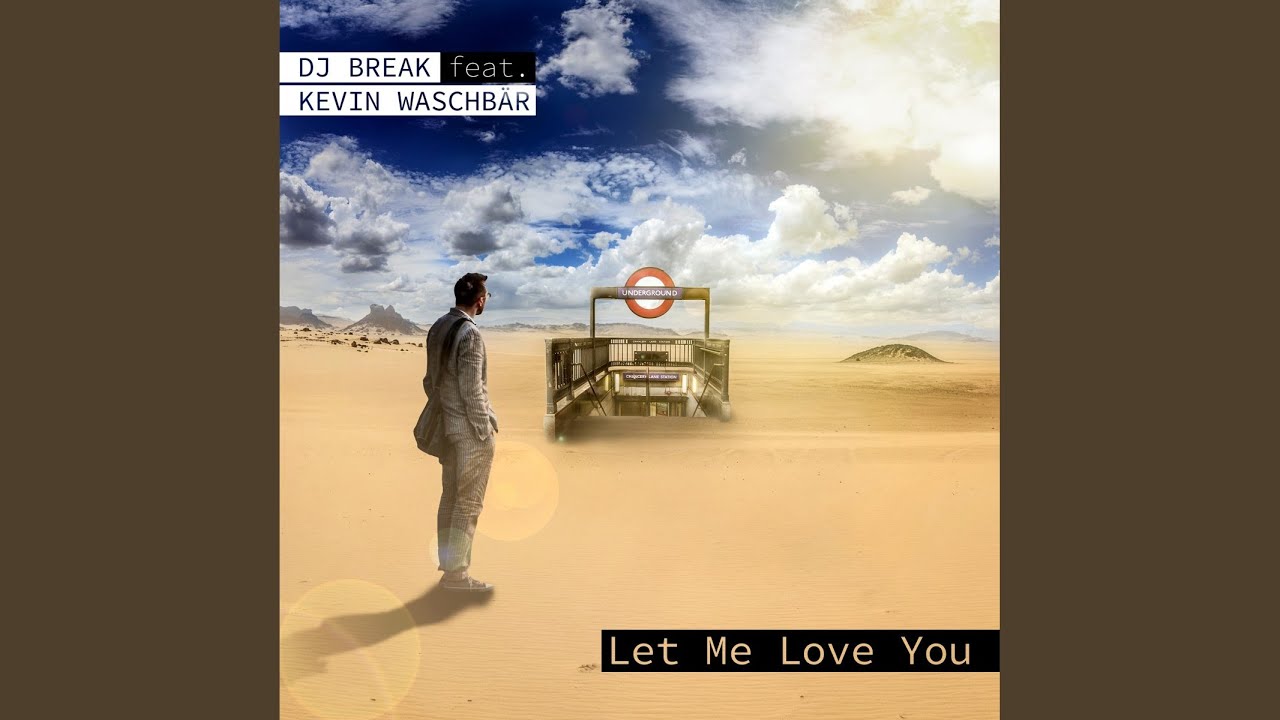 Let Me Love You