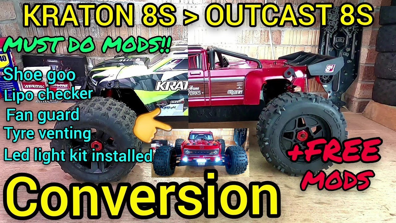 Arrma Kraton 8s RTR to Outcast 8s CONVERSION!! LED Light install. FREE MUST DO MODS!!!