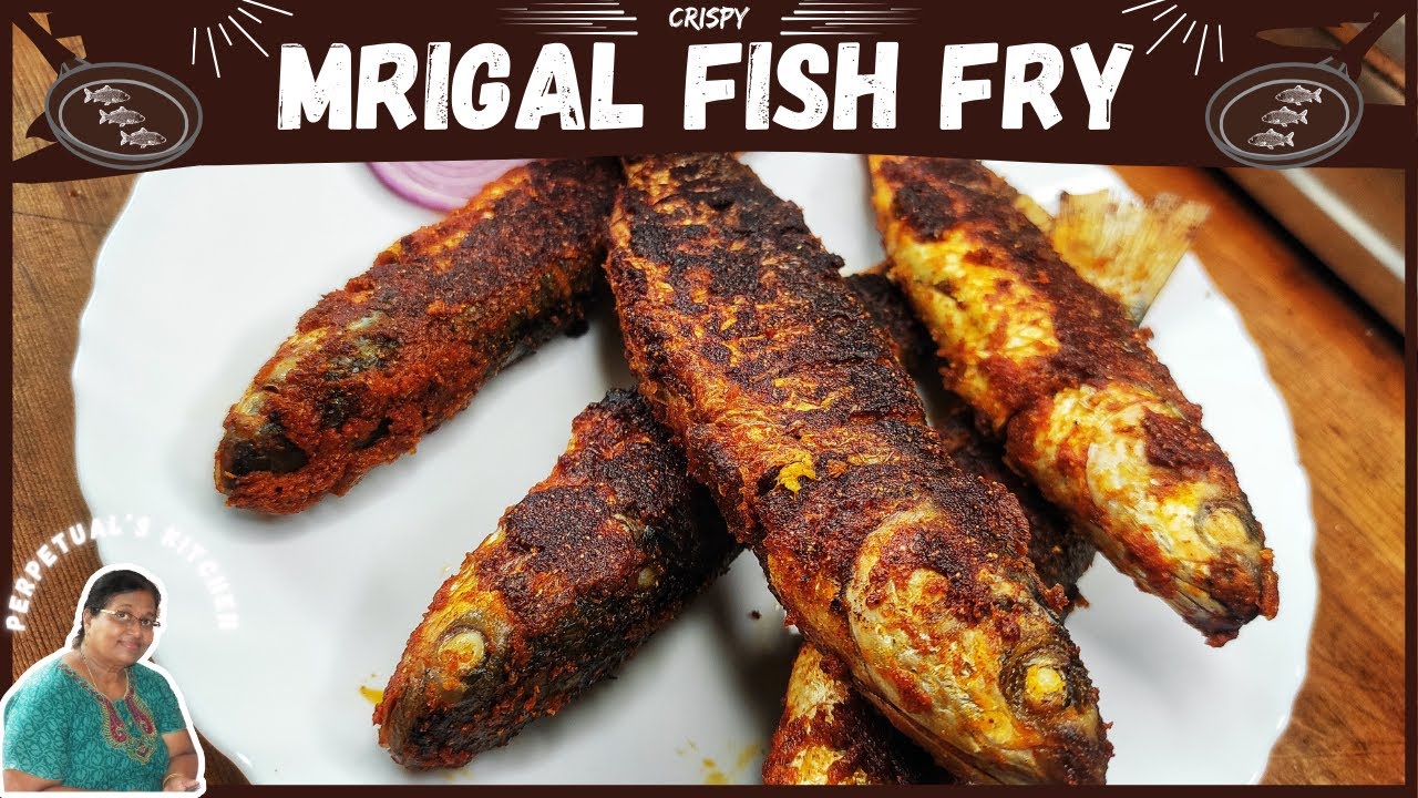 Crispy Mrigal Fish Fry: A Delectable Seafood Delight | कुरकुरीत नी चमचमीत मृगल मासा फ्राय