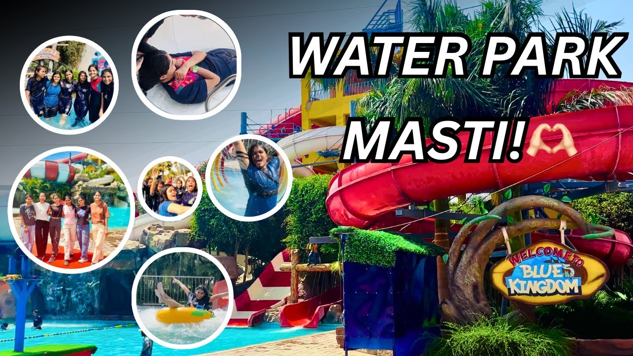 Blue Kingdom Water Park Kota Vlog | Crazy Slides, Fun with Friends & Summer Chill 😍💧