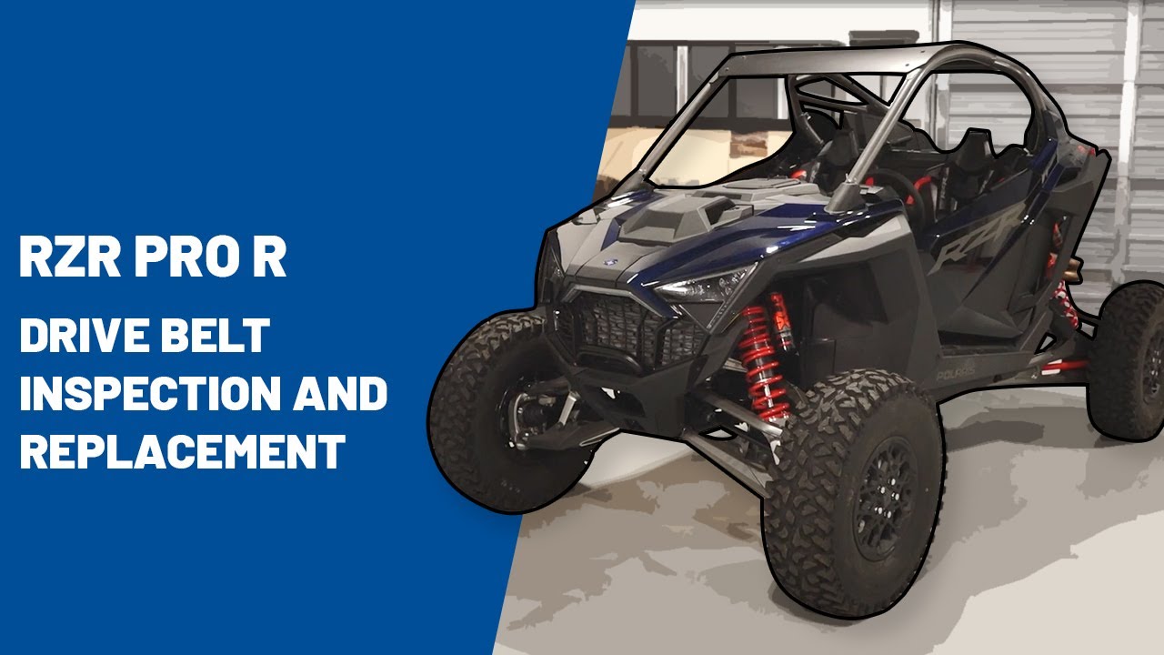 2022+ RZR Pro R | Drive Belt Inspection and Replacement | Polaris RZR®