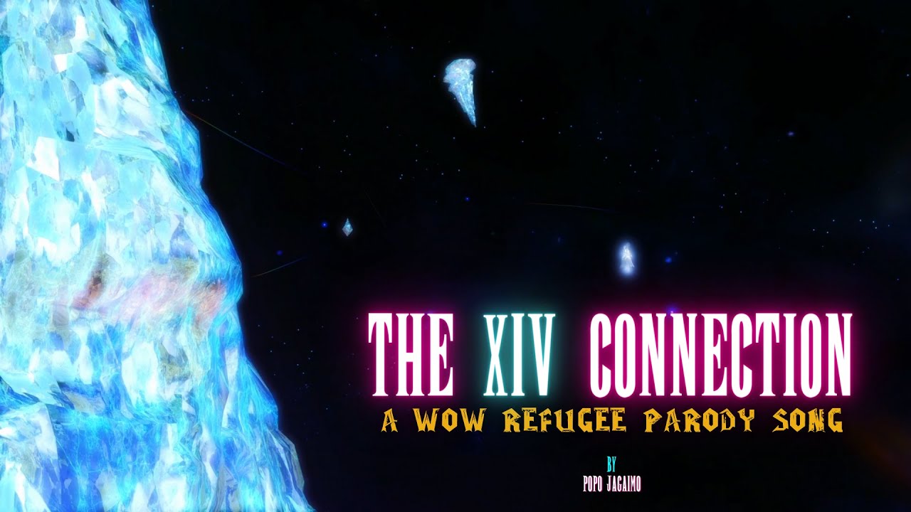 The XIV Connection: A WoW Refugee Parody Song