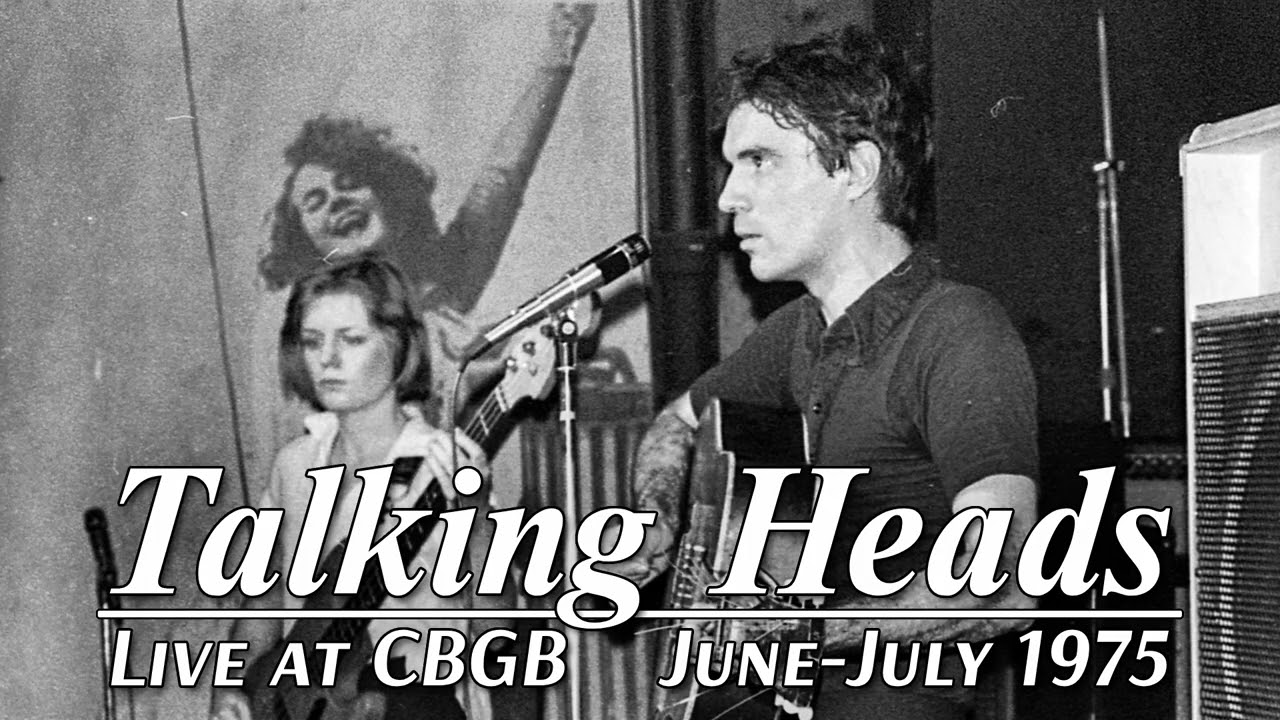 Talking Heads - Live at CBGB (June/July, 1975) - Remaster