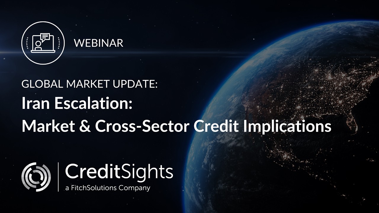 Global Market Update: Iran Escalation: Market and Cross-Sector Credit Implications