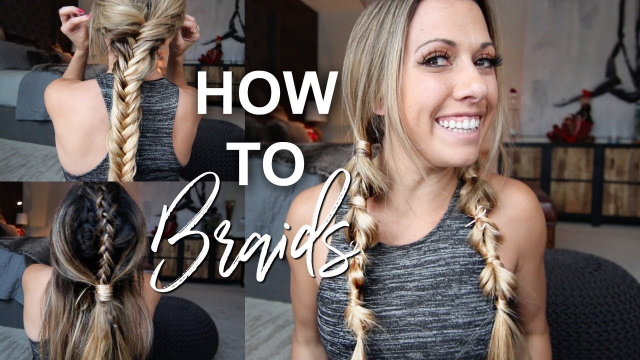 HOW TO : Pull-through / Bubble , Fish tail & dutch / boxer braids tutorial