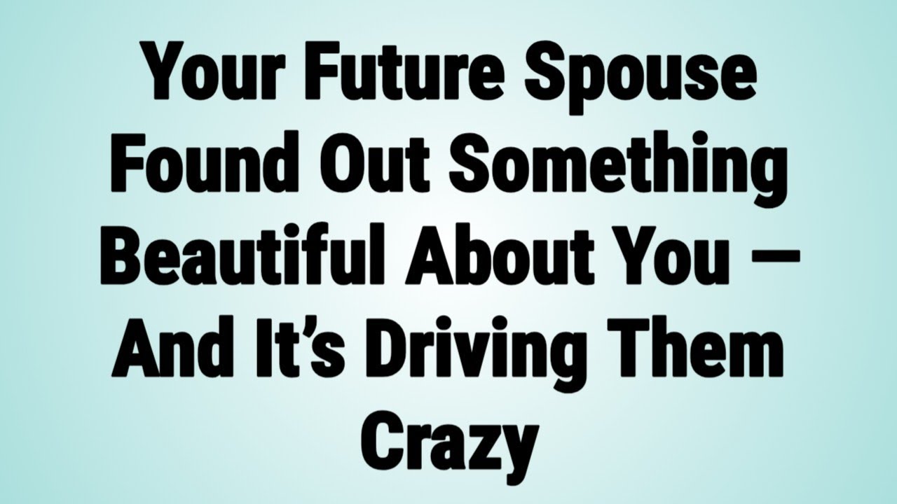🧿 Angel Say: Your Future Spouse Found Out Something Beautiful About You — And It’s Driving Them...