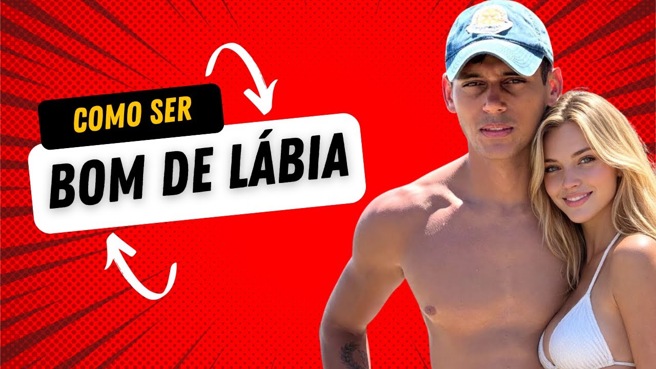DESENVOLVA UMA LÁBIA COM QUALQUER MULHER