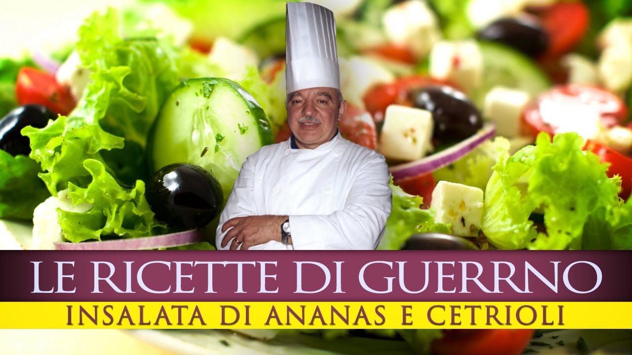 #GuerrinoConsiglia INSALATA DI ANANAS E CETRIOLO