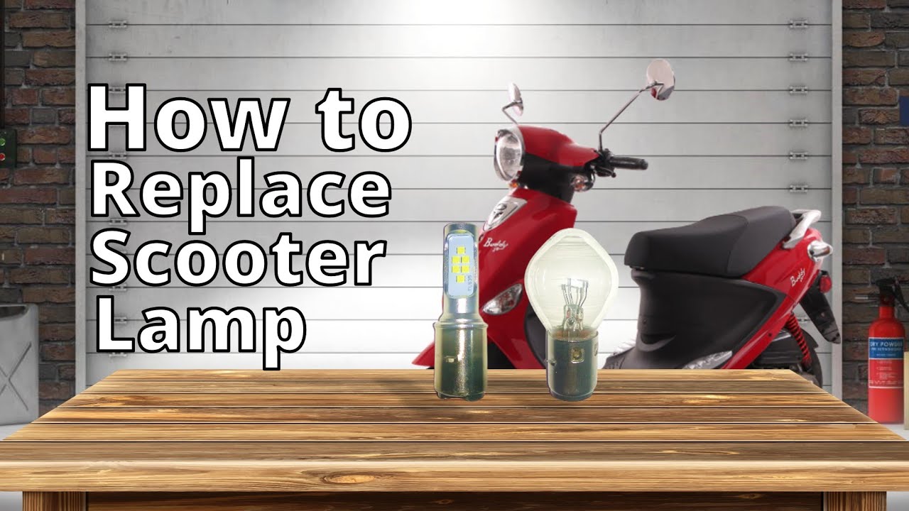 How to replace Scooter Lamp