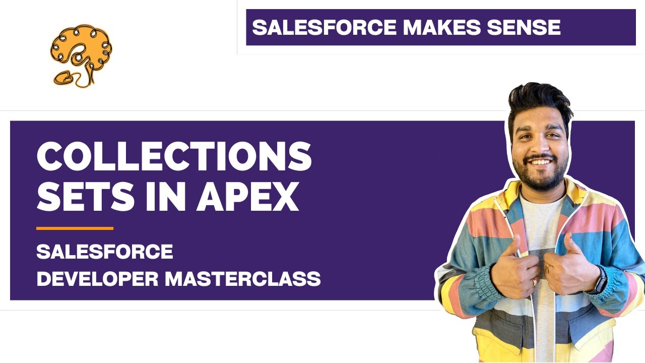 Sets in Apex | Apex Collections | Chapter 30 |  Salesforce Developer Masterclass
