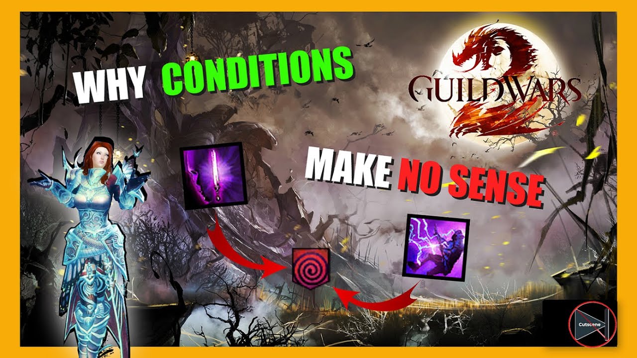 Why do conditions make no sense in Guild Wars 2?