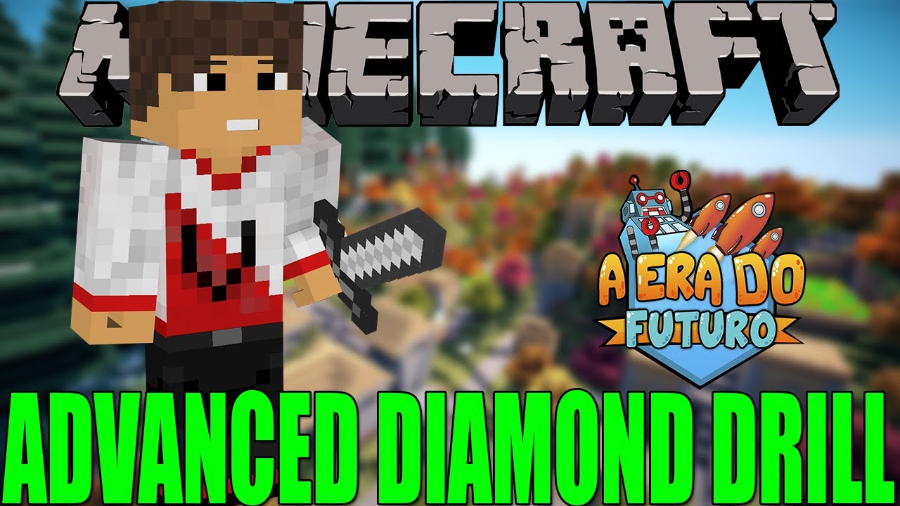 A ERA DO FUTURO #9 - Advanced diamond drill
