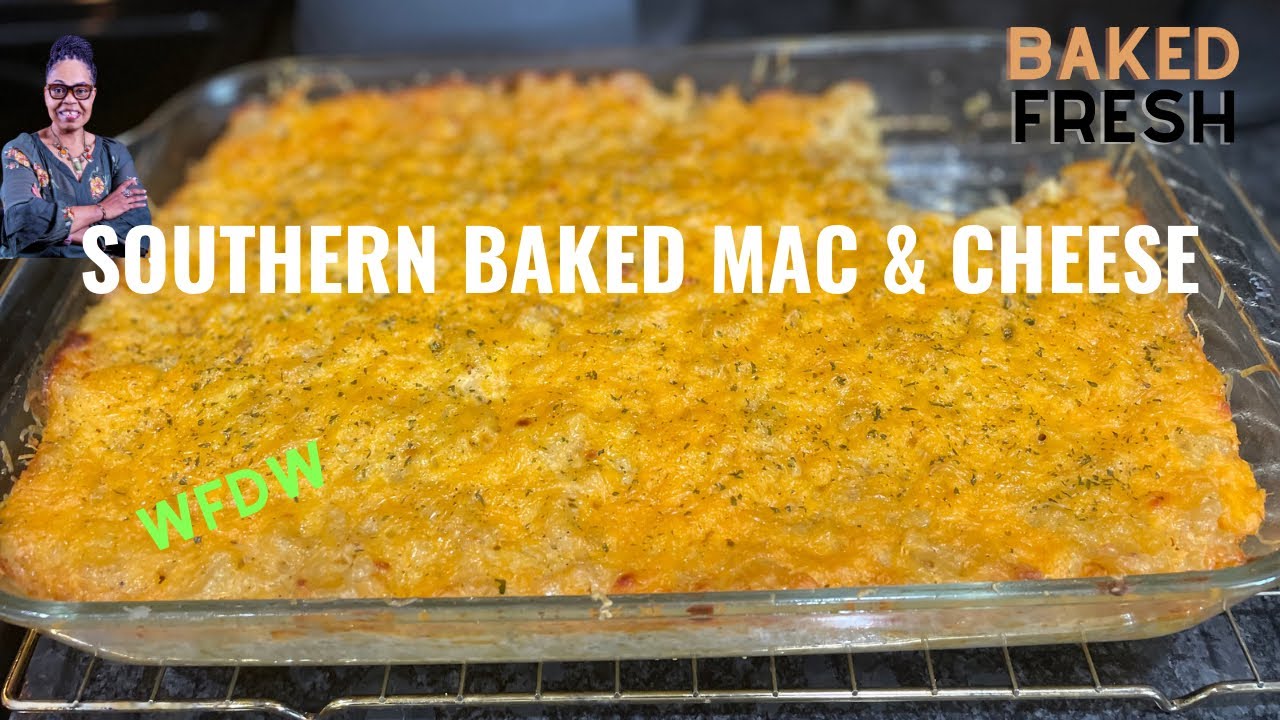 Southern Mac & Cheese: A Taste of Home