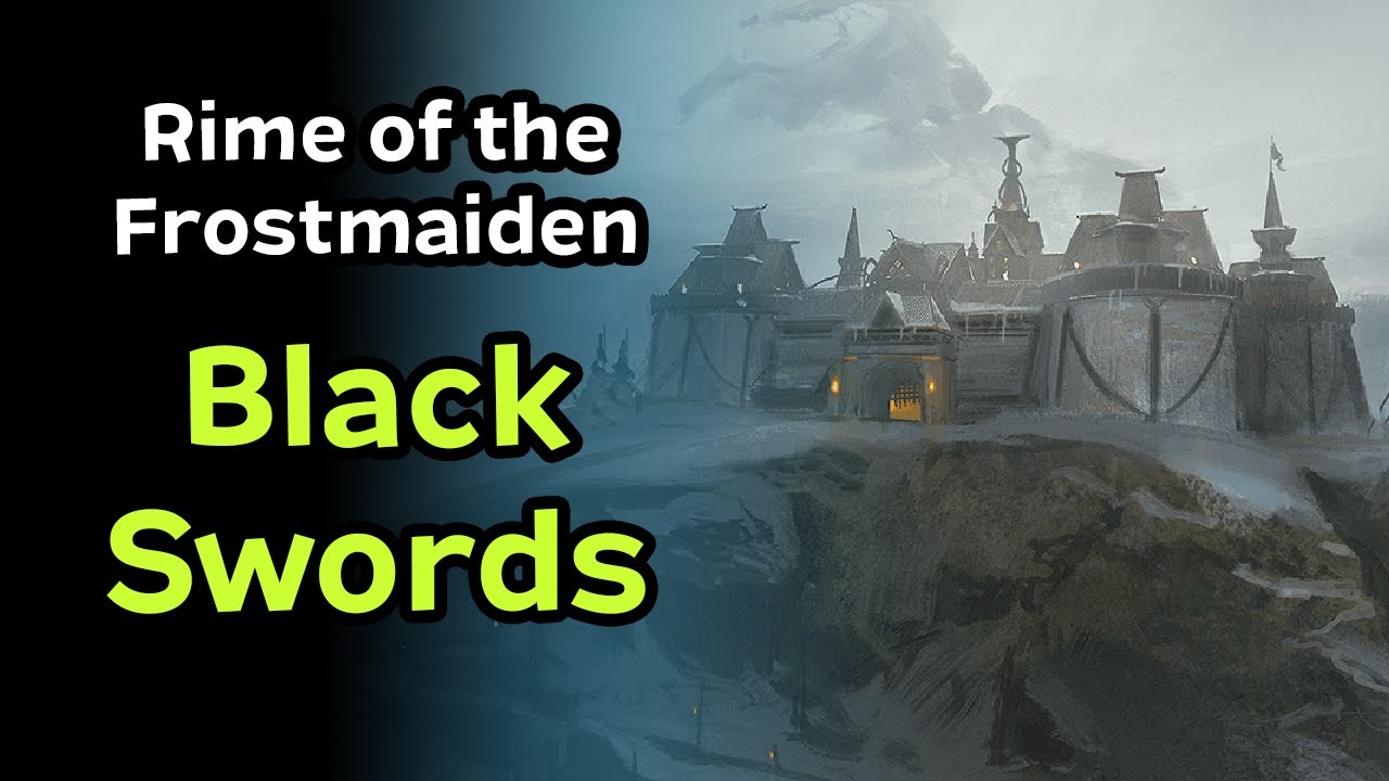 Black Swords | Rime of the Frostmaiden Starting Quest DM Guide