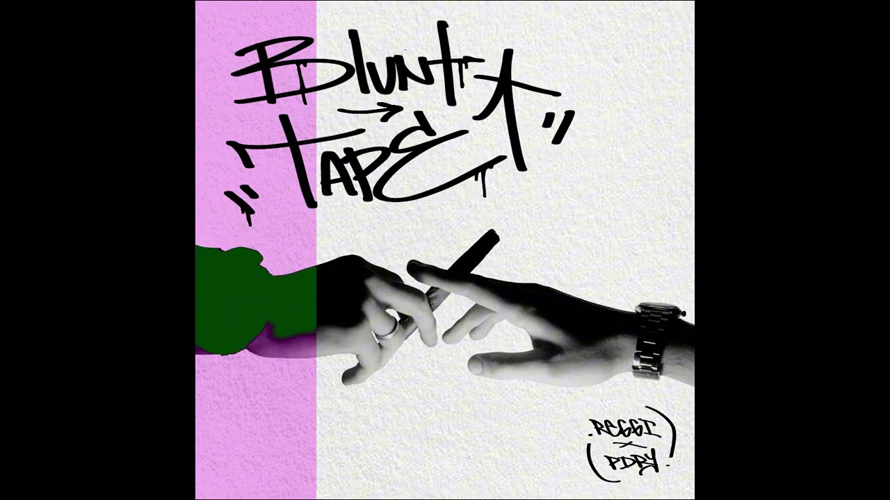 reggi & Pdry - BluntTape (Full Album)