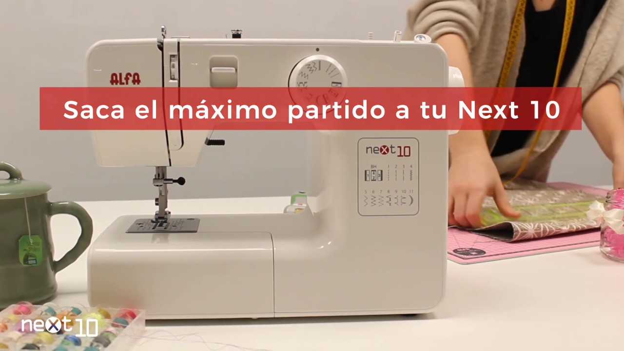 Next 10 | Descubre las máquinas de coser Alfa