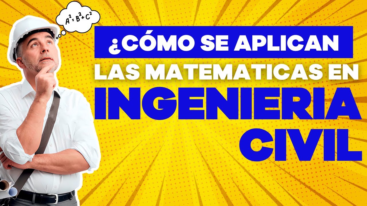 ✅ 7 APLICACIONES de las MATEMATICAS en la INGENIERIA CIVIL 👷&zwj;♂