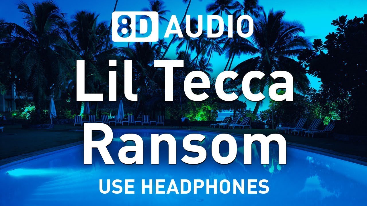 Lil Tecca - Ransom | 8D AUDIO 🎧