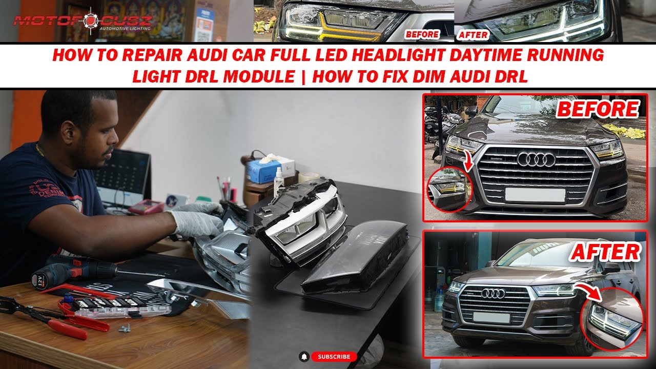 How to repair Audi car full led headlight daytime running light DRL module | How to Fix Dim Audi DRL