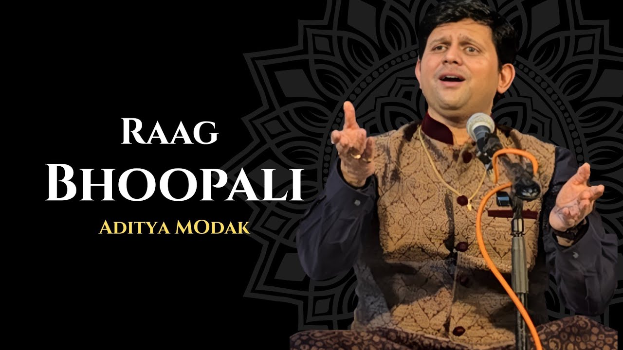 Aditya Modak | Raag Bhoopali Vocal Performance | Hindustani Classical Music