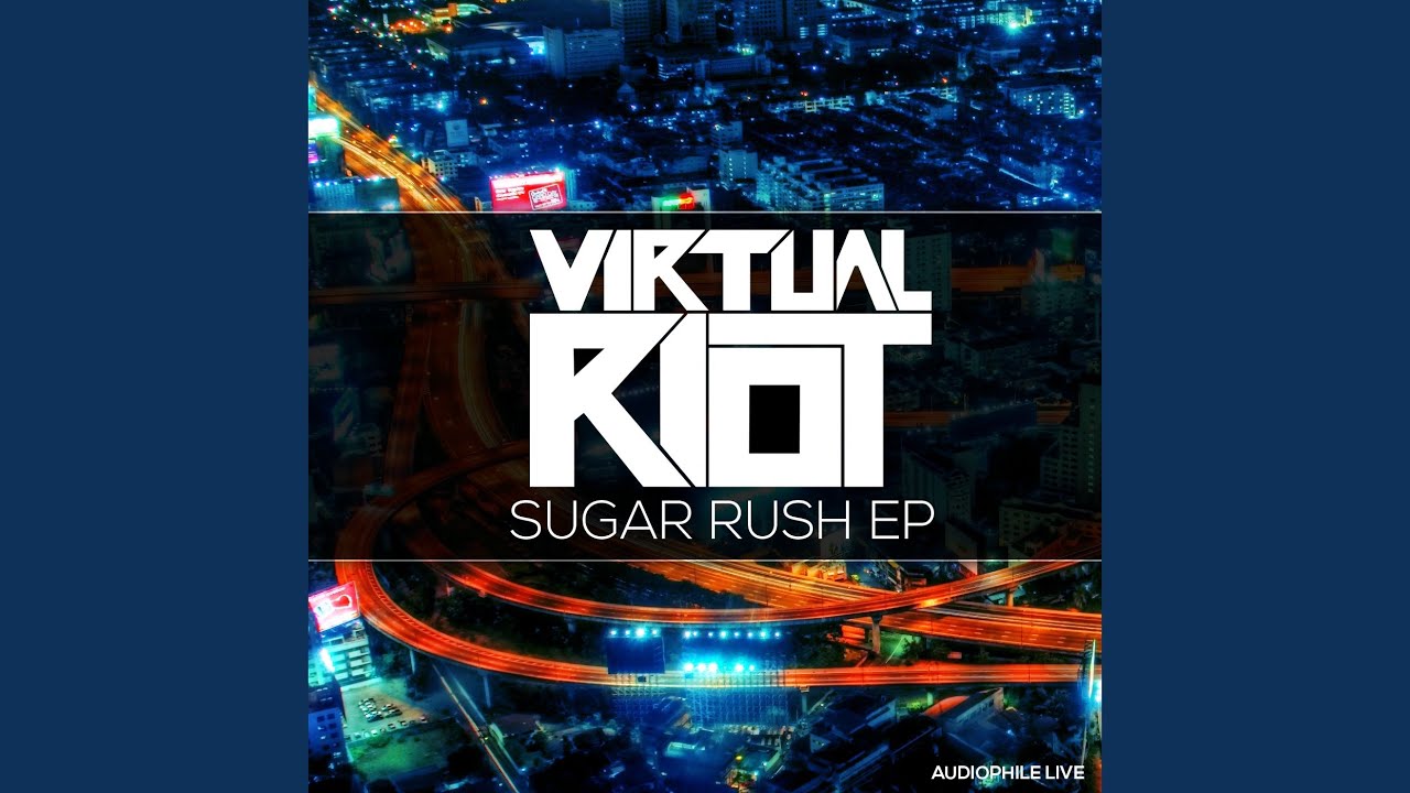 Sugar Rush (Original Mix)