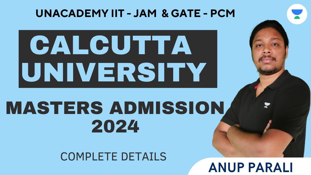 Calcutta University Masters Admission 2024 | Complete Details | Anup Parali