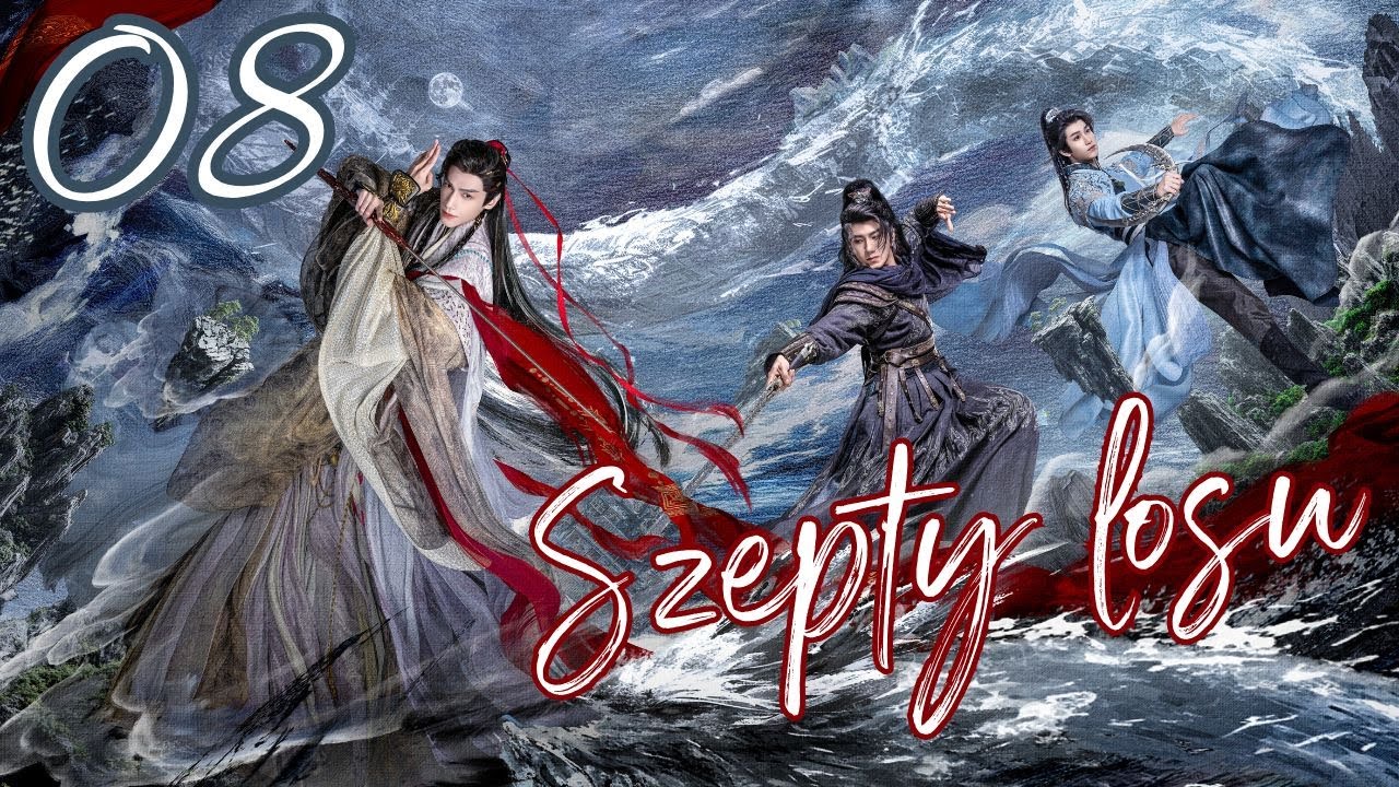 【PL】Szepty Losu | Whispers of Fate - odcinek 8