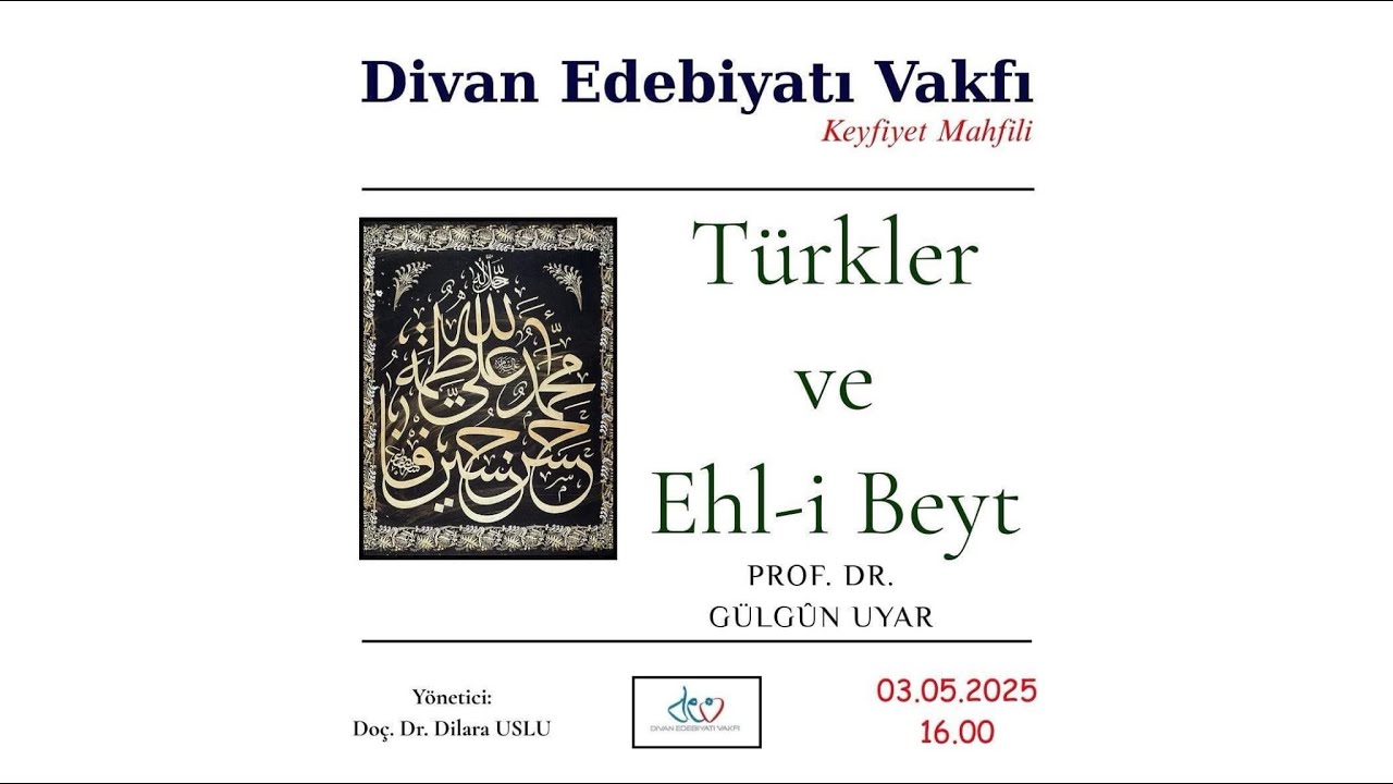 Türkler ve Ehl-i Beyt - PROF. DR. Gülgün UYAR