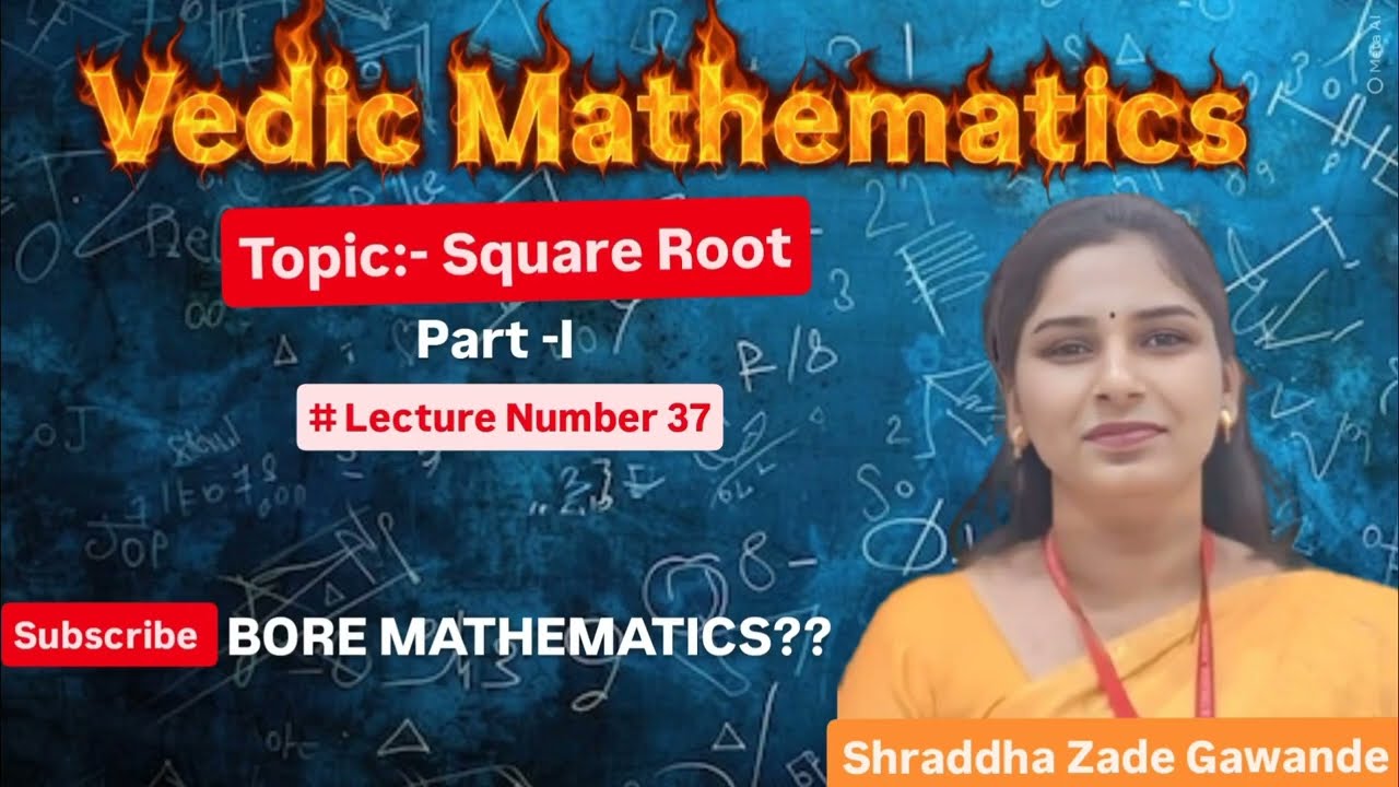 Square root by Vilokanam method in Vedic Mathematics @BORE MATHEMATICS??