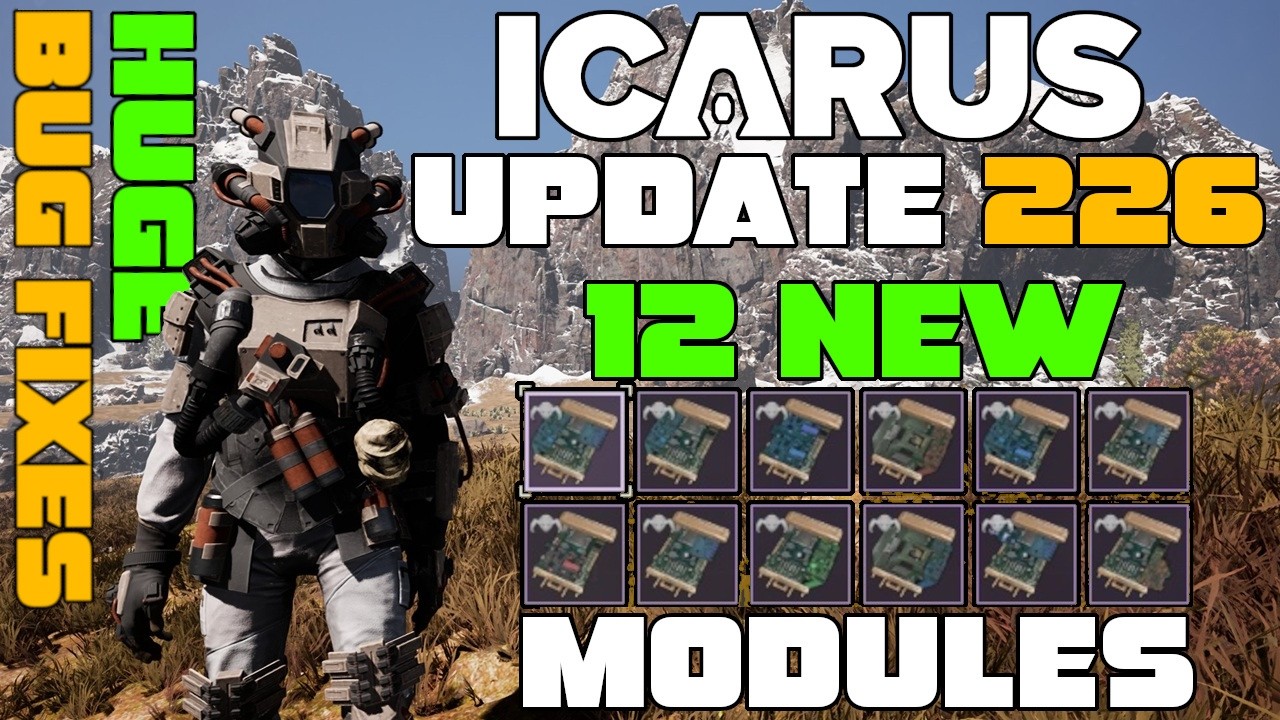 Обновление Icarus Week 226! 12 НОВЫХ модулей мастерской, ОГРОМНОЕ исправление ошибок и изменения ...