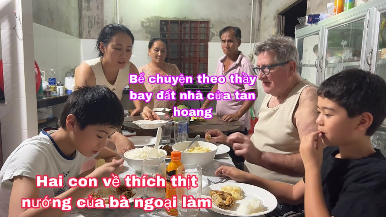 Hai con rất thích ăn thịt nướng/chuyện thầy bay nhà bay đất hàng ngày ở quê/cuộc sống Pháp/Vietnam 