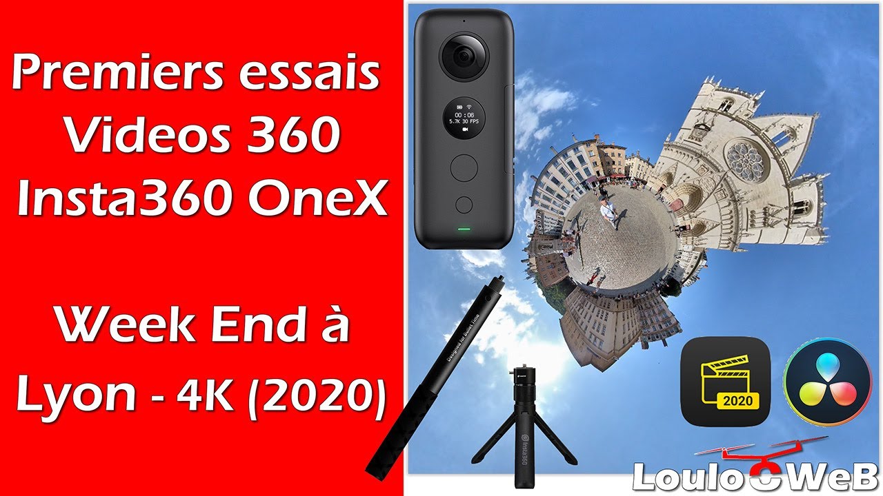 Premiers essais Videos Insta360 OneX - Week End à Lyon 4K 2020