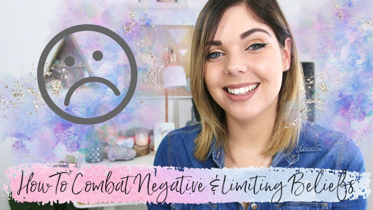 HOW TO COMBAT NEGATIVE & LIMITING BELIEFS | LAW OF ATTRACTION | Emma Mumford