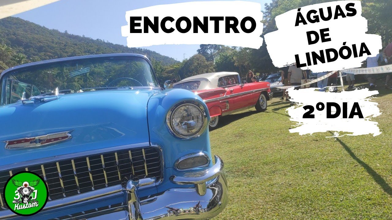 ENCONTRO DE CARROS ANTIGOS EM ÁGUAS DE LINDÓIA | SEGUNDO DIA | 22/04/2022
