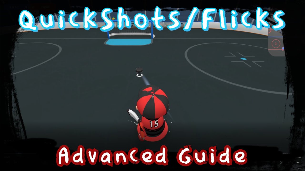 Advanced Tutorial: Flicks/Quick Shots | Slapshot Rebound