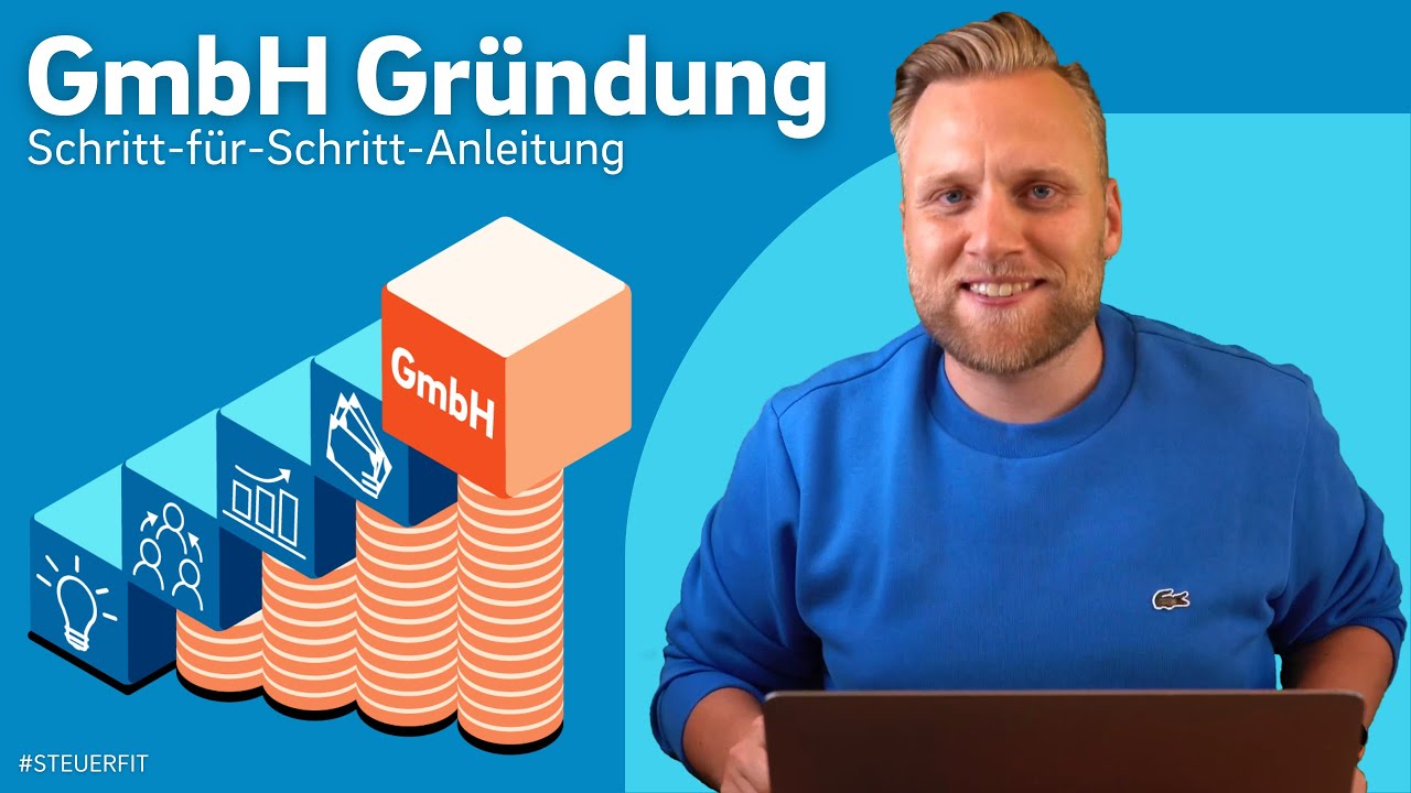 GmbH gründen in 11 Schritten | Schritt-für-Schritt-Anleitung