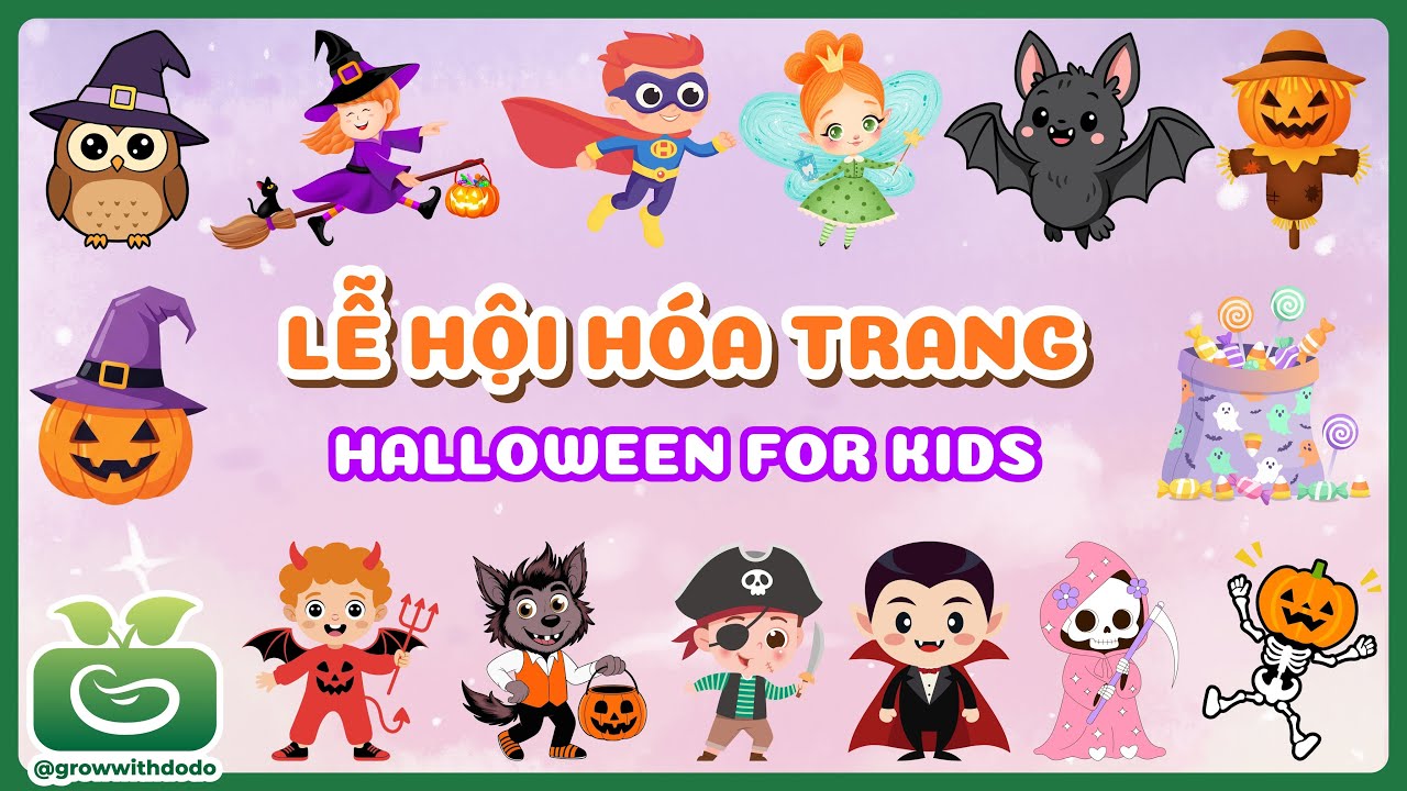 Bé tìm hiểu Lễ hội hóa trang | Từ vựng song ngữ chủ đề Halloween | Halloween vocabulary for kids 🎃👻