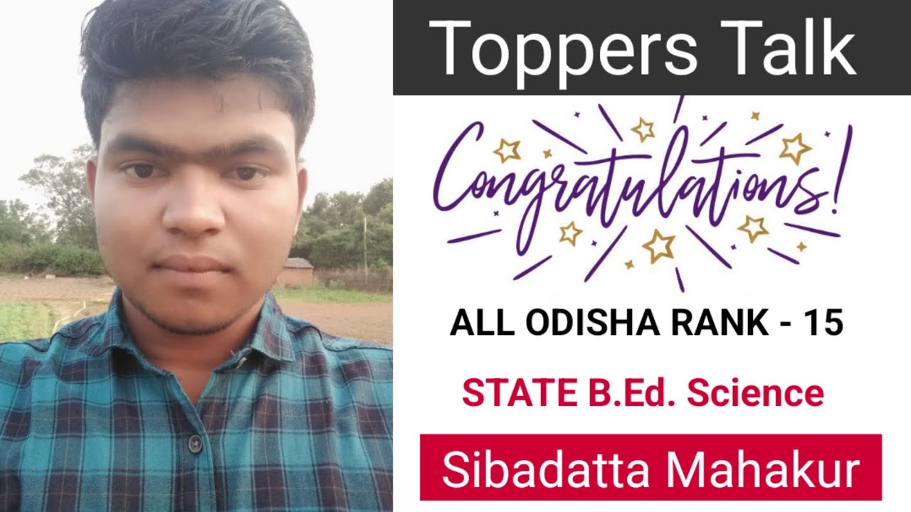 Toppers Talk | B.Ed. Science RANK - 15 | Sibadatta Mahakur