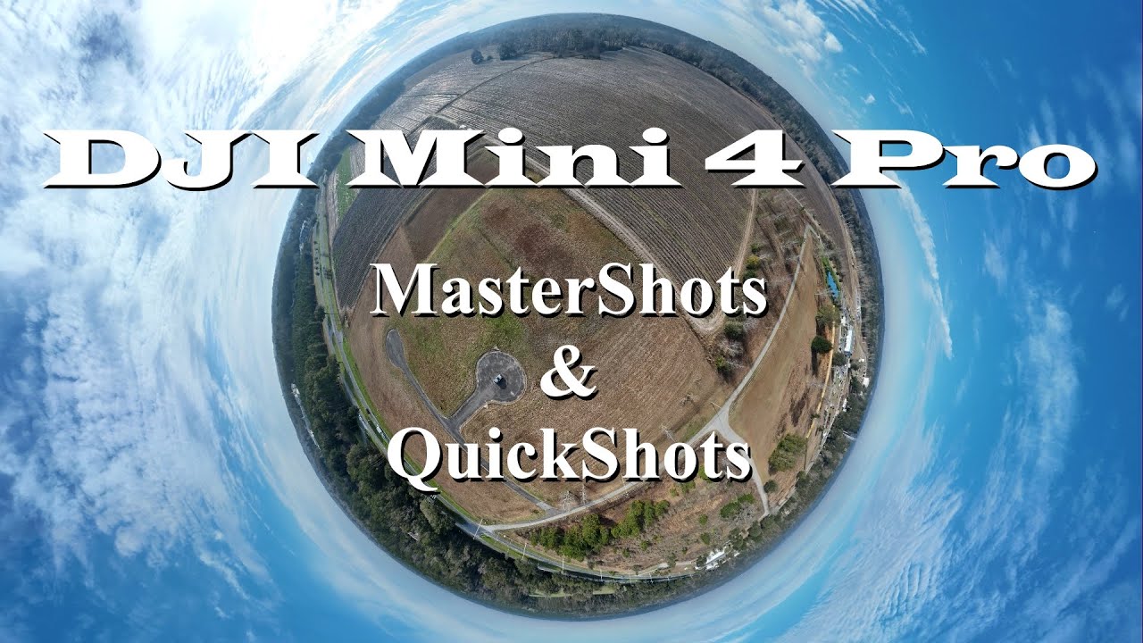 DJI Mini 4 Pro MasterShots & QuickShots