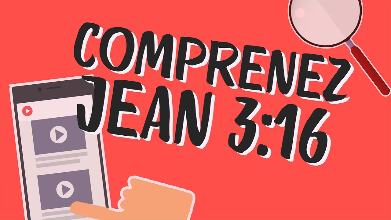 Comprenez Jean 3:16 (Français/French)