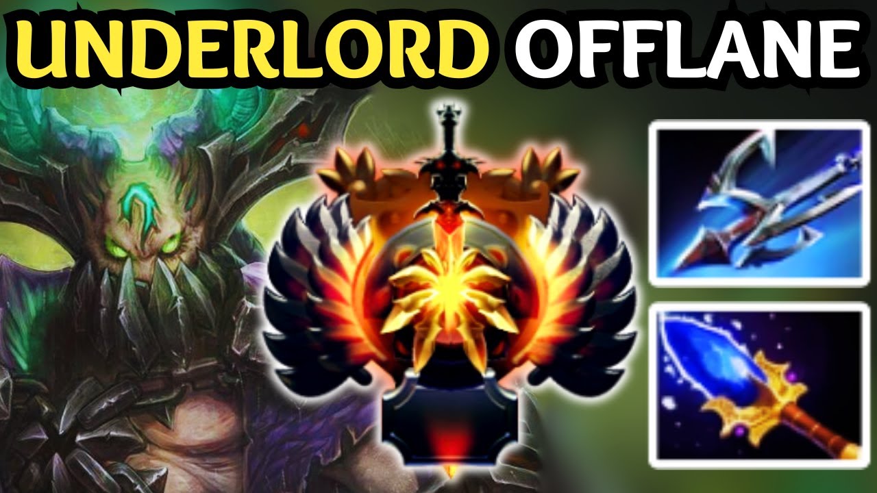 🔥 UNDERLORD OFFLANE | FIGHT ANYWHERE, ANYTIME 🔥 DOTA 2 GAMEPLAY 🔥
