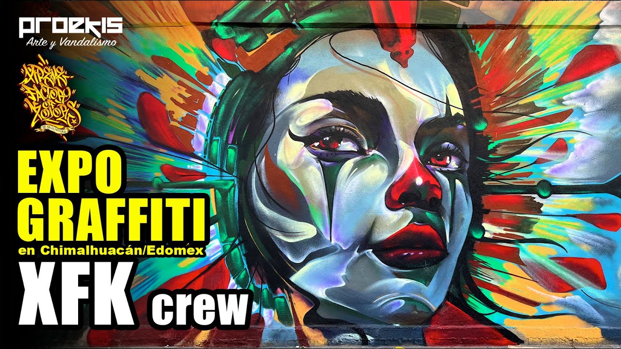 Expo graffiti XFK CREW en Chimalhuacán, Edomex/2024