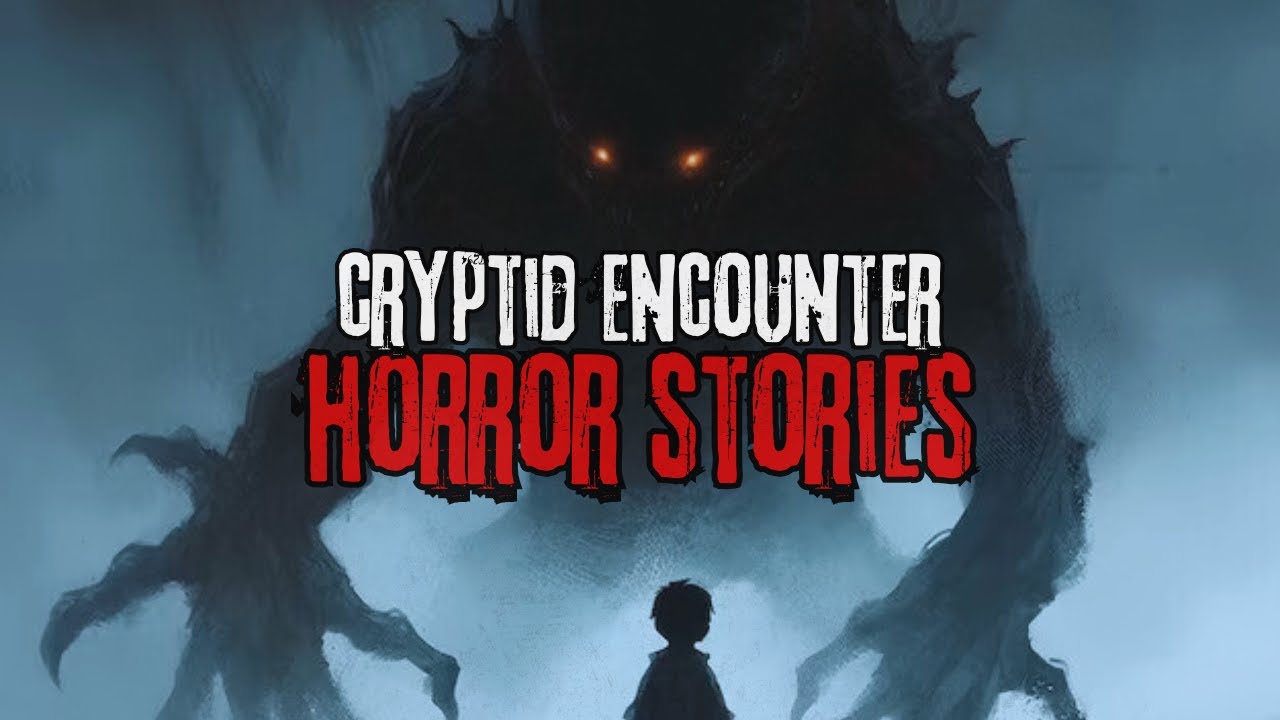 10 Scary Cryptid Encounter Horror Stories