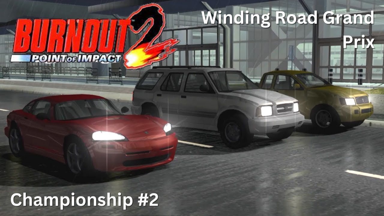 Burnout 2: Point of Impact (PS2) - Championship #2 - Winding Road Grand Prix
